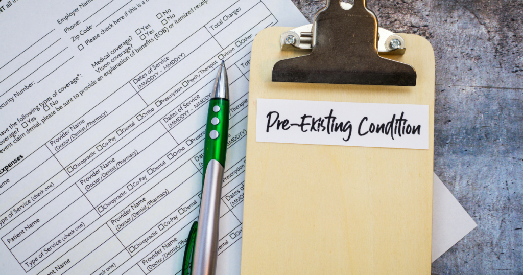 clipboard with words "pre-existing conditions"